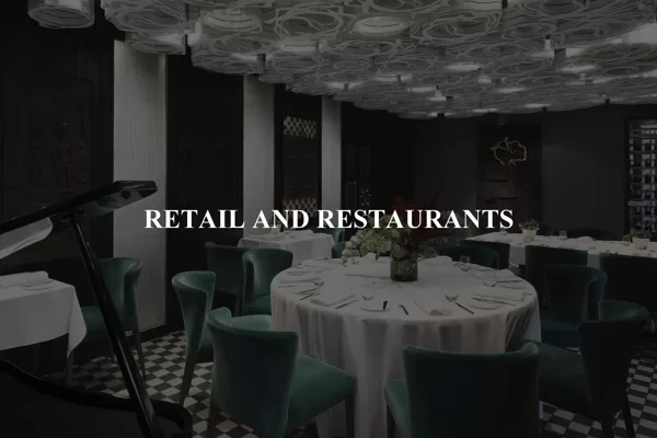 RETAIL AND RESTAURANTS